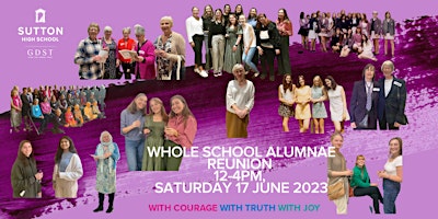Sutton High Annual Whole School Alumnae Reunion primary image