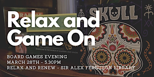 Relax and Game On - Board Games Evening