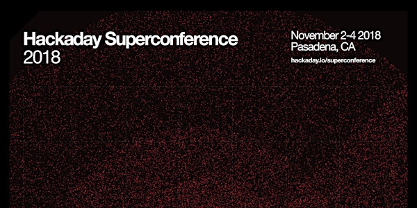 Hackaday Superconference 2018