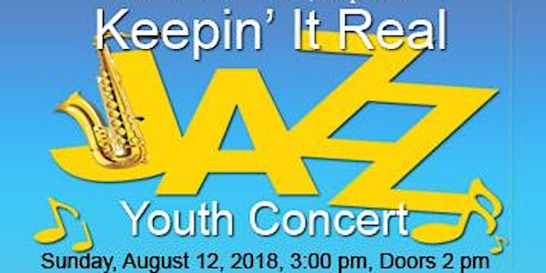 Keepin' it Real Jazz Youth Concert 2018