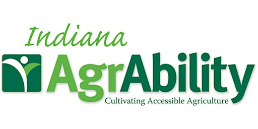 Indiana AgrAbility Agricultural Assistive Technology Expo