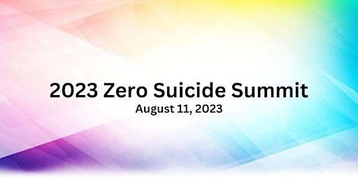 2023 Utah Zero Suicide Summit primary image