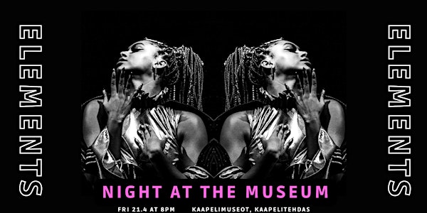 ELEMENTS MINI BALL x NIGHT AT THE MUSEUM