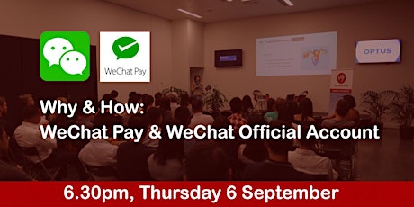Why and How:  WeChat Pay and WeChat Official Account for businesses primary image