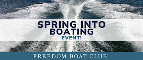 Spring into Boating Event @ FBC Sausalito