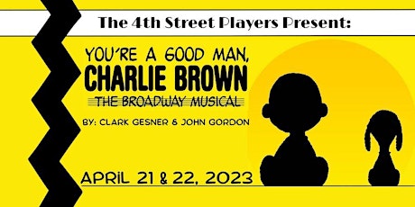 You're a Good Man Charlie Brown Saturday, April 22nd 2:00 pm