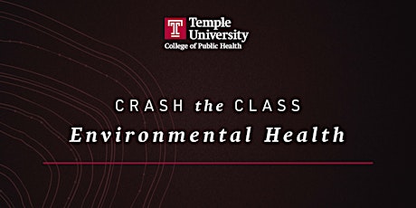 CPH Crash the Class - Environmental Health