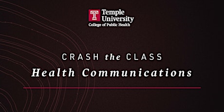 CPH Crash the Class - Health Communications