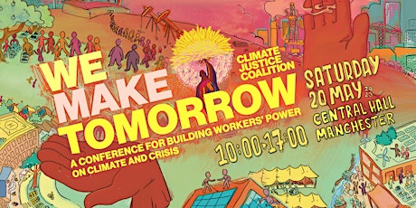 We Make Tomorrow: Building workers power on climate & crisis
