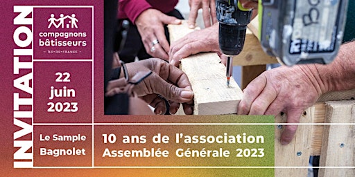 10 ans des Compagnons Bâtisseurs Île-de-France - Assemblée Générale 2023 primary image