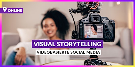 Visual Storytelling - Videobasierte Social Media