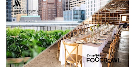 Chicago Tribune Food Bowl Farm-To-Table Rooftop Dinner primary image