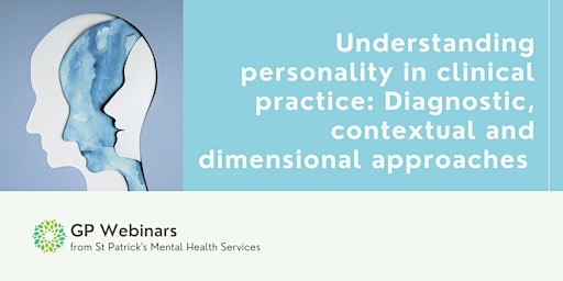 Understanding personality in clinical practice