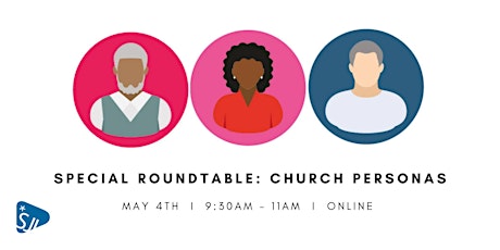 Roundtable Special: Church Personas