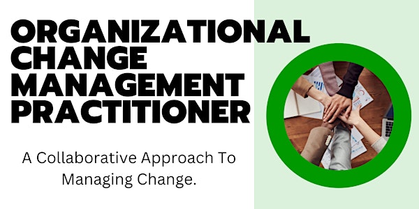 Organizational Change Management Practitioner (OCMP)