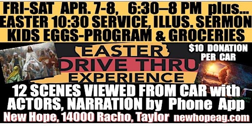 April 7-8 Easter Drive Thru Experience
