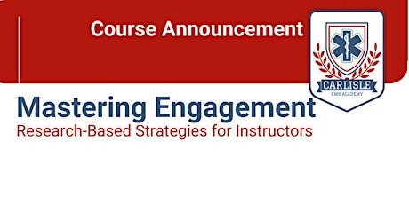 Mastering Engagement: Research-Based Strategies for Instructors