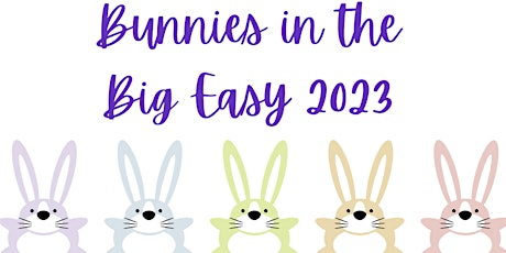 Bunnies in the Big Easy 2023