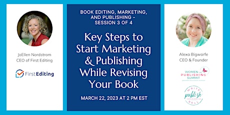 Key Steps to Start Marketing & Publishing While Revising Your Book