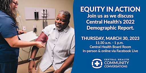 Community Conversation: Central Health's 2022 Demographic Report