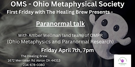 OMS - Ohio Metaphysical Society - First Friday - Paranormal talk