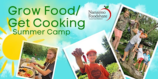 Imagem principal do evento Grow Food/ Get Cooking 3 day Summer Camp