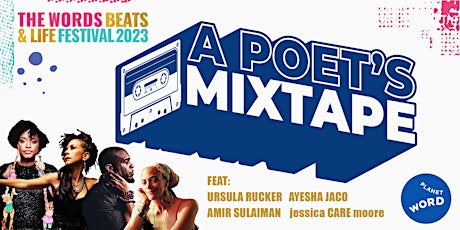 A Poet's Mixtape w/ Ursula Rucker, Amir Sulaiman + MORE primary image