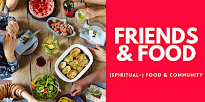 FRIENDS & FOOD - 05.05.2024 - Fischerinsel (Mitte) primary image