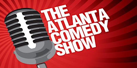 The Atlanta Comedy Show primary image