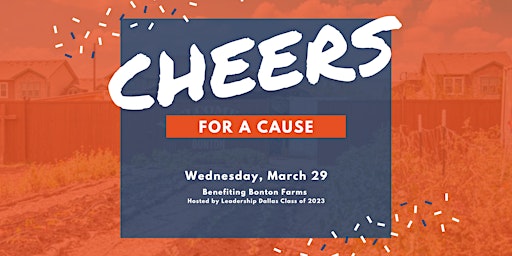 Cheers for A Cause Event - Bonton Farms