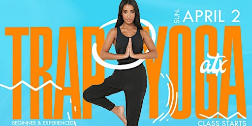 Trap Yoga ATX |  4.2