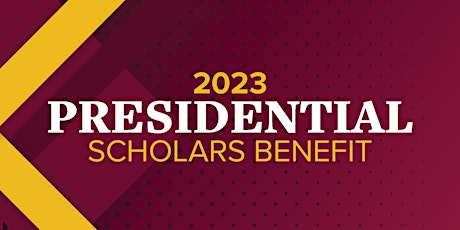 2023 Presidential Scholars Benefit primary image