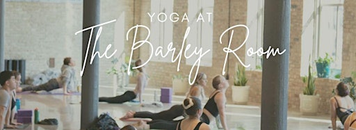 Collection image for Yoga At The Barley Room