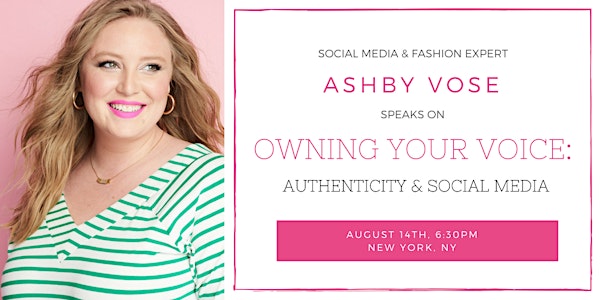 Owning Your Voice: Authenticity & Social Media