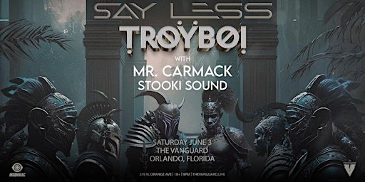 Image principale de Troyboi presents SAY LESS Tour w/ Mr. Carmack & Stooki Sound