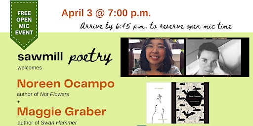 Sawmill Poetry April Double Feature: Noreen Ocampo + Maggie Graber