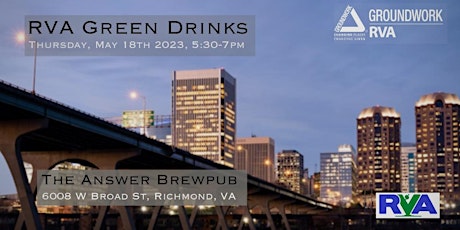 RVA Green Drinks May Gathering | Featuring Groundworks RVA