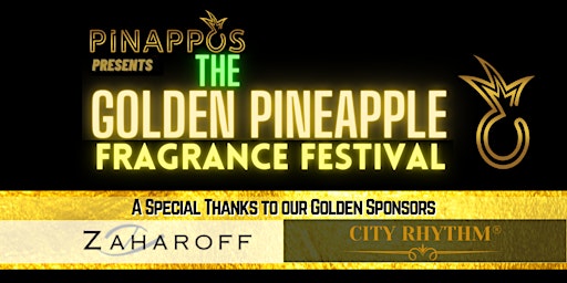 The Golden Pineapple Fragrance Festival primary image