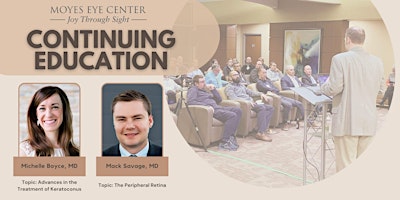 April 2023 Moyes Eye Center Optometric Continuing Education Event
