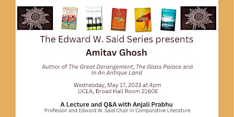 Amitav Ghosh: A Lecture  and Conversation