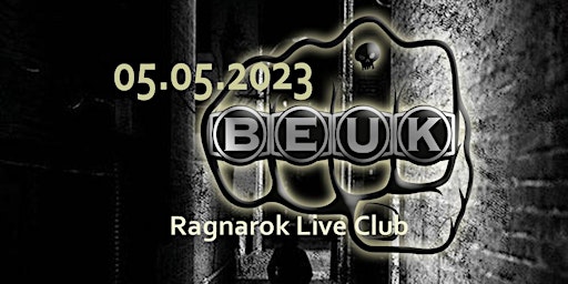 BEUK@RAGNAROK LIVE CLUB,B-3960 BREE