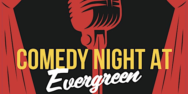 Comedy Night At Evergreen III
