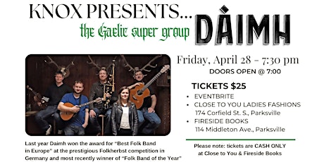 Knox Presents...Gaelic Supergroup Daimh on Friday, April 28th.