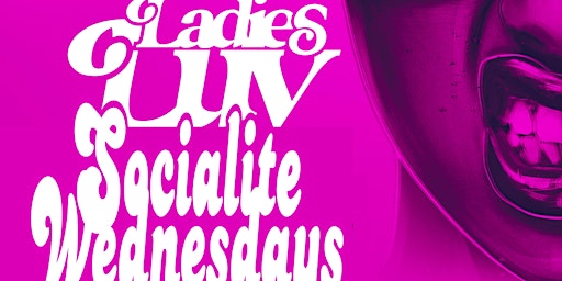 Primaire afbeelding van KB Presents SOCIALITE WEDNESDAYS  @ZARI