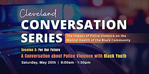 For Our Future - A Conversation about Police Violence with Black Youth primary image