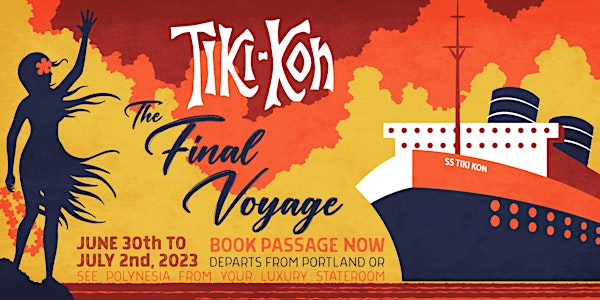 Tiki Kon: The Final Voyage
