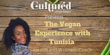 The Vegan Experience with Tunisia