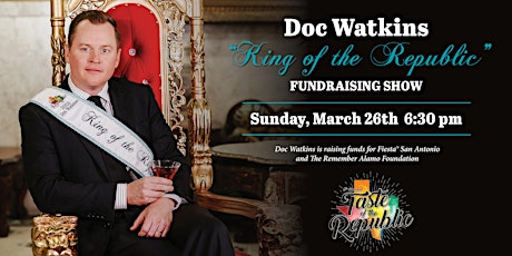 Fundraiser with Doc Watkins "King of the Republic"