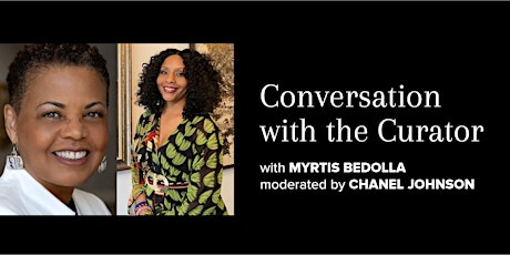 Conversation with the Curator | Myrtis Bedolla primary image
