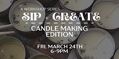 Baba's House Presents: Sip + Create - A Workshop Series